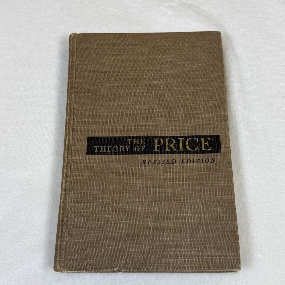 George J Stigler The Theory of Price Revised Edition 1959 Macmillan Hardcover